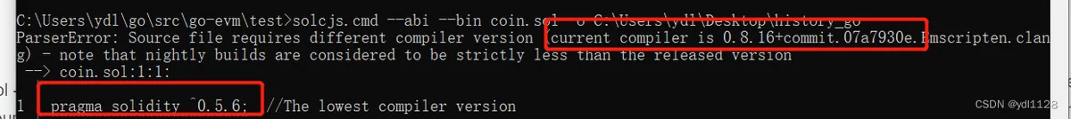 solcjs.cmd --abi --bin CloudNoteService.sol -o C:\Users\Administrator\IdeaProjects\test
CloudNoteService.sol:1:1: ParserError: Source file requires different compiler version (current compiler is 0.5.10+commit.5a6ea5b1.Emscripten.clang - note that nightly builds are considered to be strictly less than the released version
pragma solidity ^0.4.22;